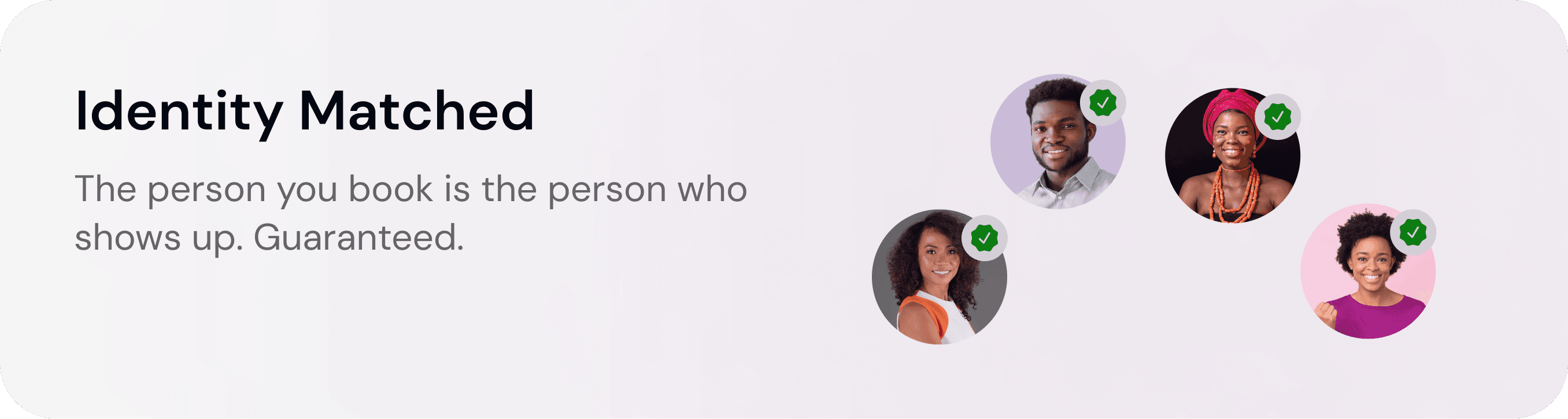 Identity Matched